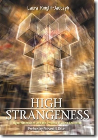 High Strangeness: Hyperdimensions and the Process of Alien Abduction