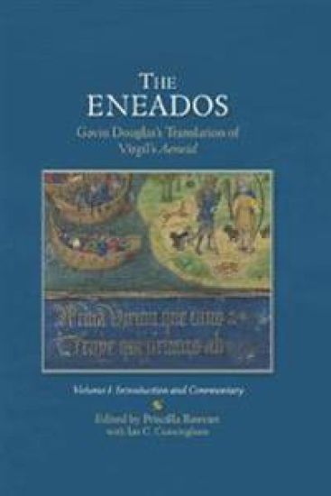 The EneadosGavin Douglas's Translation of Virgil's Aeneid.