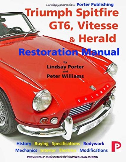 Triumph Spitfire, GT6, Vitesse & Herald Restoration Manual