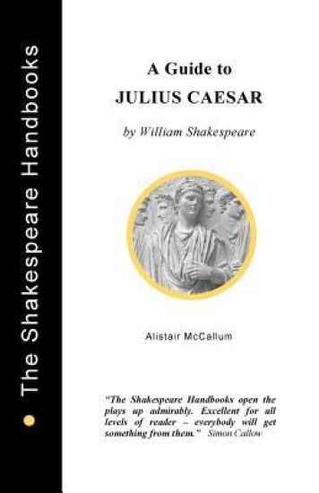 Julius Caesar: A Guide