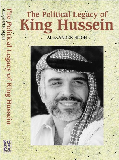 The Political Legacy of King Hussein