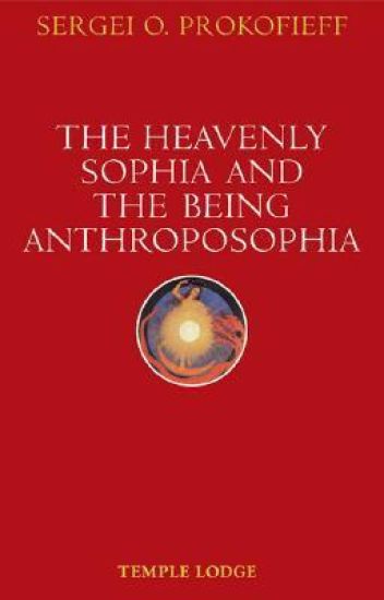 The Heavenly Sophia and the Being Anthroposophia