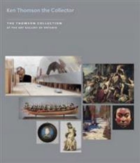 Kenneth Thomson the Collector