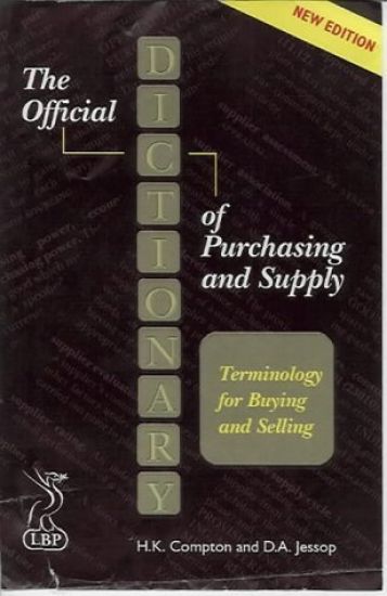 The Official Dictionary of Purchasing and Supply