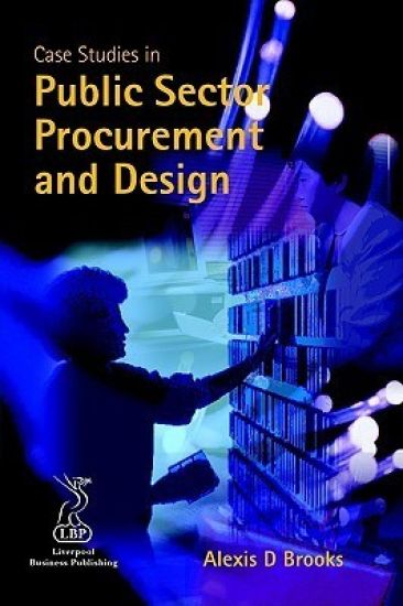 Case Studies in Public Sector Procurement and Design