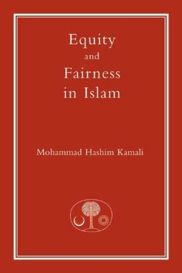 Equity and Fairness in Islam