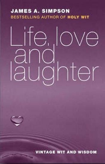 Life, Love and Laughter