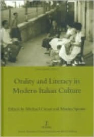 Orality and Literacy in Modern Italian Culture