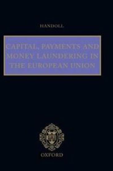 Capital, Payments and Money Laundering in the European Union