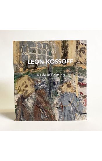 Leon Kossoff - A Life in Painting