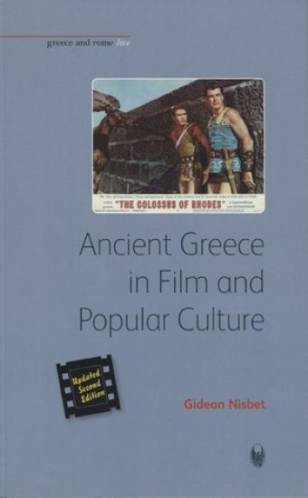 Ancient Greece in Film and Popular Culture (Revised second edition)