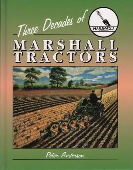 Three Decades of Marshall Tractors