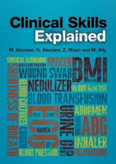 Clinical Skills Explained