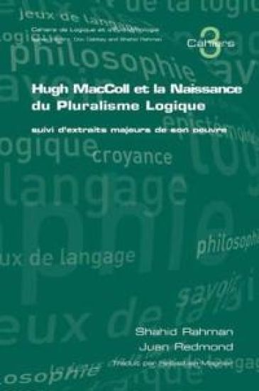 Hugh MacColl et la Naissance de Pluralisme Logique