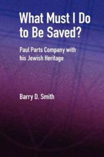 What Must I Do to be Saved?