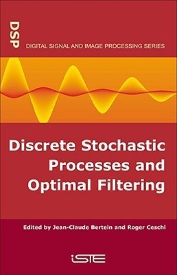 Discrete Stochastic Processes and Optimal Filtering