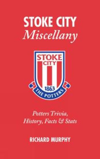 Stoke City Miscellany
