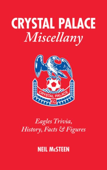 Crystal Palace Miscellany