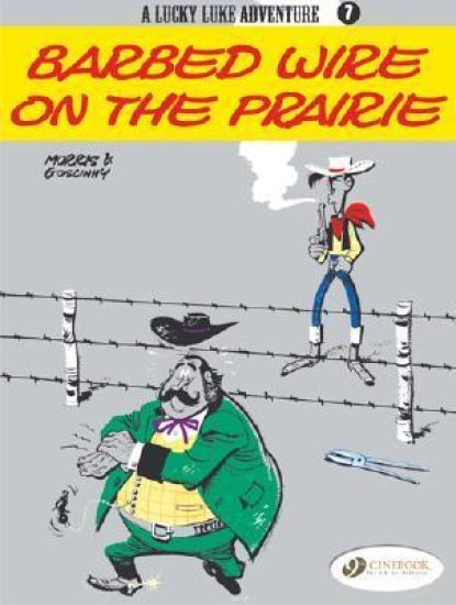 Lucky Luke 7 - Barbed Wire on the Prairie