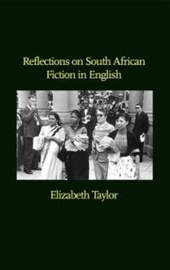 Reflections on South African Fiction in English