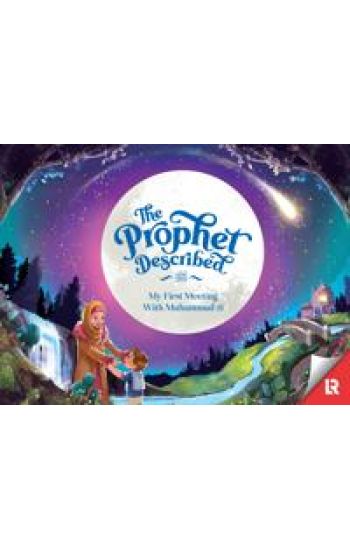 The Prophet Described (2nd edition)