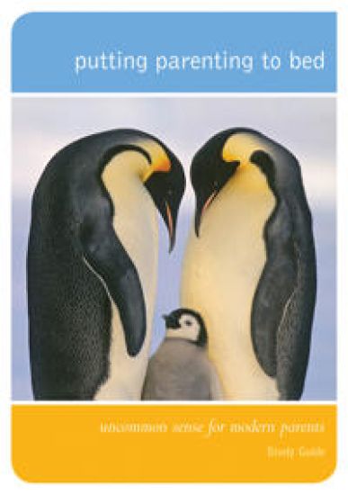 Putting Parenting to Bed - Study Guide