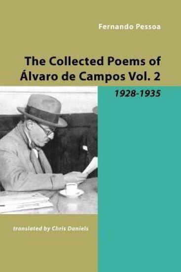 Collected Later Poems of Alvaro De Campos