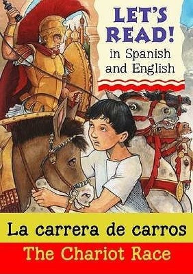 The Chariot Race/La carrera de carros