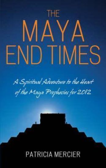 The Maya End Times