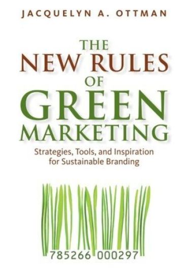 The New Rules of Green Marketing