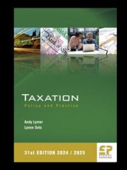 Taxation: Policy and Practice (2024/25) 31st edition