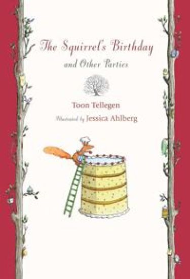 Squirrel's Birthday and Other Parties