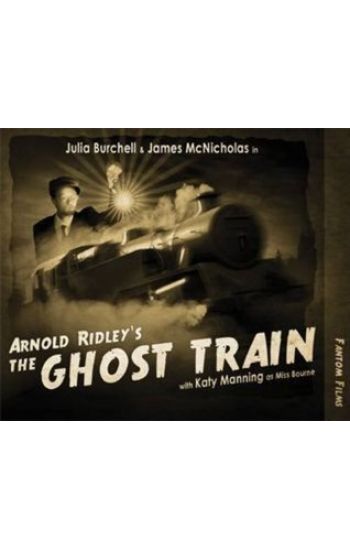 Arnold Ridley's The Ghost Train