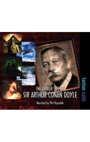 The Darker Side of Sir Arthur Conan Doyle