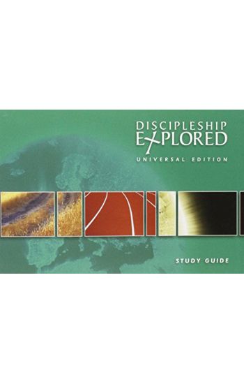 Discipleship Explored: Universal Edition Study Guide