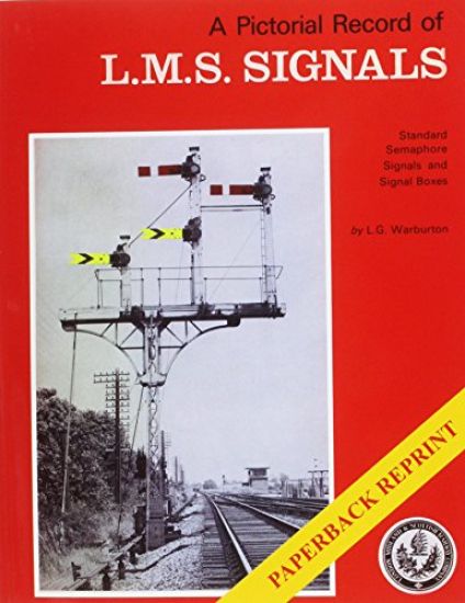 Pictorial Record of L.M.S. Signals
