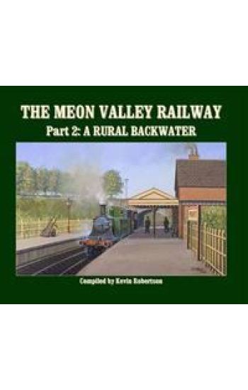 Meon Valley Line, Part 2: A Rural Backwater