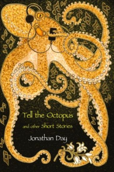 Tell the Octopus, and Other Short Stories
