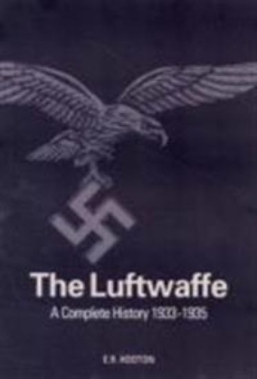 The Luftwaffe: A Study in Air Power 1933-1945
