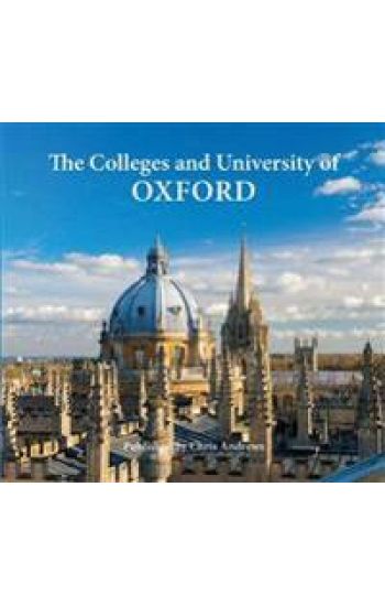 Oxford the Colleges & University