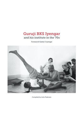 Guruji BKS Iyengar and his institute in the '70s
