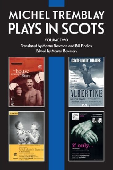 Michel Tremblay: Plays in Scots