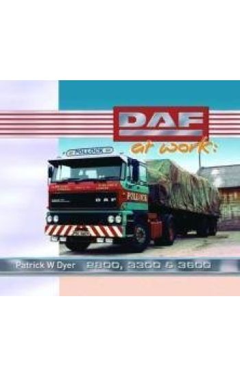 DAF at Work: 2800, 3300, 3600
