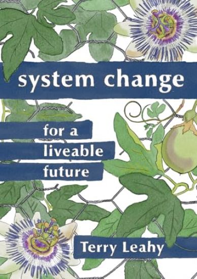 Kansikuva: System Change for a Liveable Future