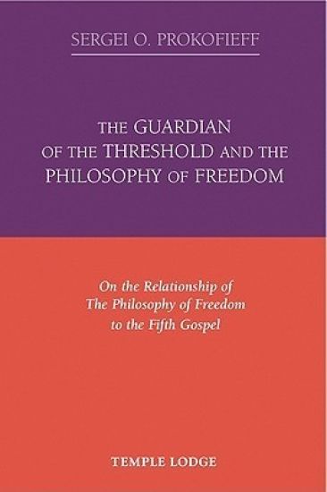 The Guardian of the Threshold and the Philosophy of Freedom
