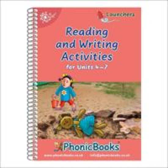 Phonic Books Dandelion Launchers Reading and Writing Activities Units 4-7