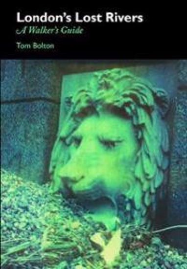 London's Lost Rivers