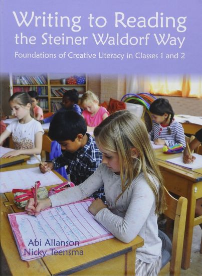 Writing to Reading the Steiner Waldorf Way
