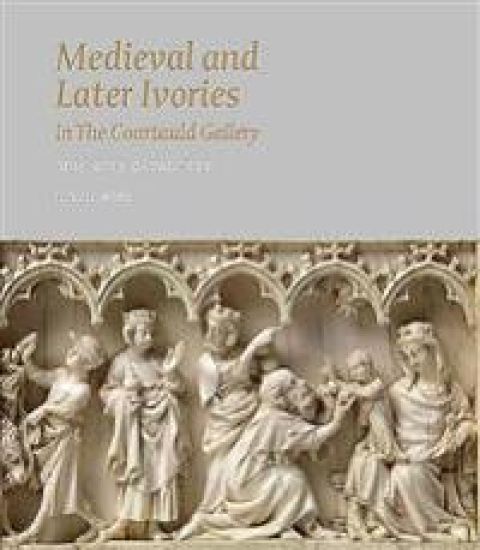 Medieval and Later Ivories in the Courtauld Gallery
