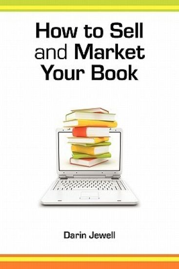 How To Sell And Market Your Book